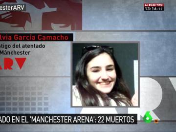Silvia García, testigo del atentado en Manchester