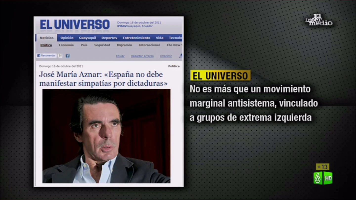Aznar: "Es un movimiento marginal antisistema , vinculado a grupos de extrema izquierda" Aznar: "Es un movimiento marginal antisistema , vinculado a grupos de extrema izquierda"