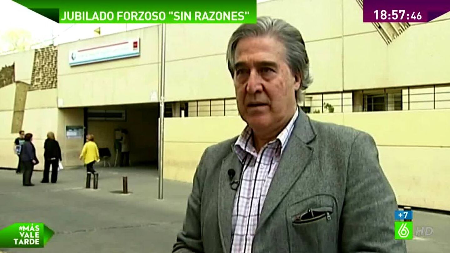 Jubilado forzoso sin razones