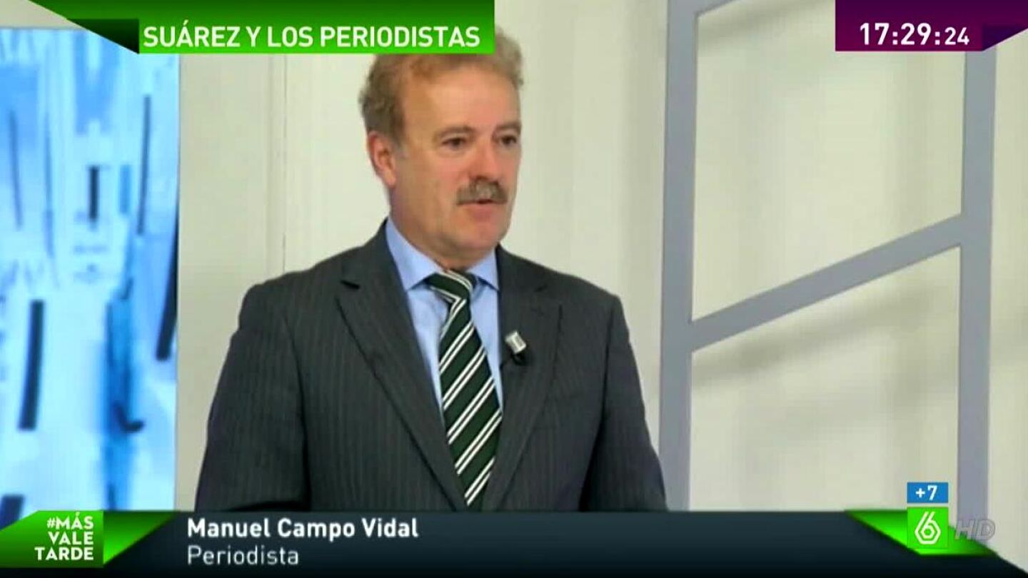 Manuel Campo Vidal habla sobre Su&aacute;rez