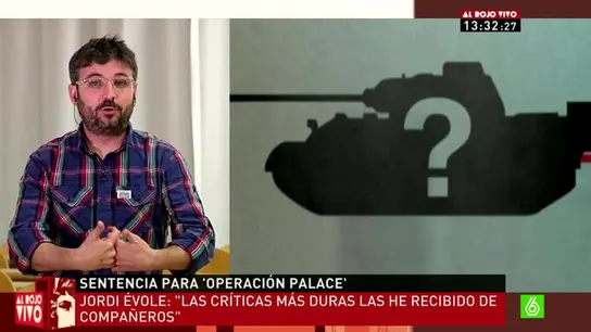 Jordi Évole sobre Operación Palace Jordi Évole sobre Operación Palace