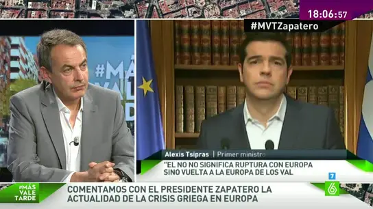 Zapatero analizó la situación de Grecia en Más Vale Tarde Zapatero analizó la situación de Grecia en Más Vale Tarde