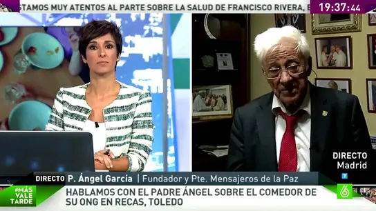 Padre Ángel: "Hemos discutido con el Ayuntamiento porque no querían dar de comer más que a los empadronados" Padre Ángel: "Hemos discutido con el Ayuntamiento porque no querían dar de comer más que a los empadronados"