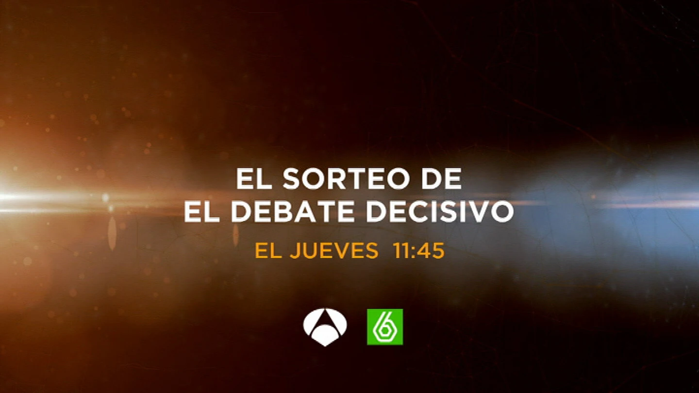 Sorteo de 'El debate decisivo' Sorteo de 'El debate decisivo'