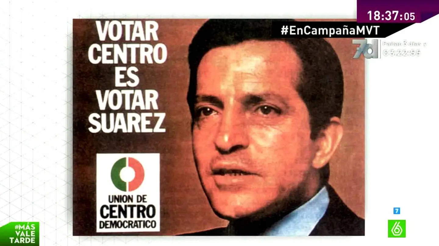 Adolfo Suárez en un cartel promocional Adolfo Suárez en un cartel promocional