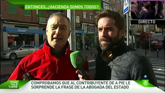 La calle opina sobre la frase 'Hacienda somos todos' La calle opina sobre la frase 'Hacienda somos todos'