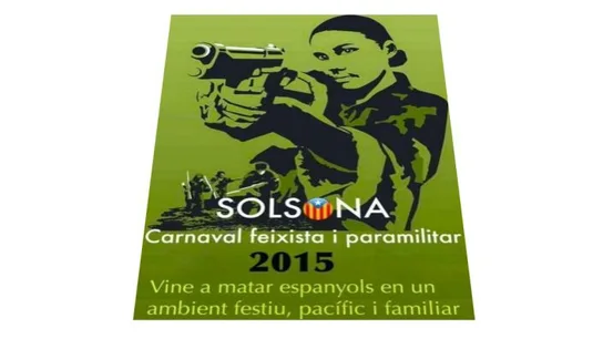 Cartel del carnaval de Solsona que animaba a matar españoles Cartel del carnaval de Solsona que animaba a matar españoles