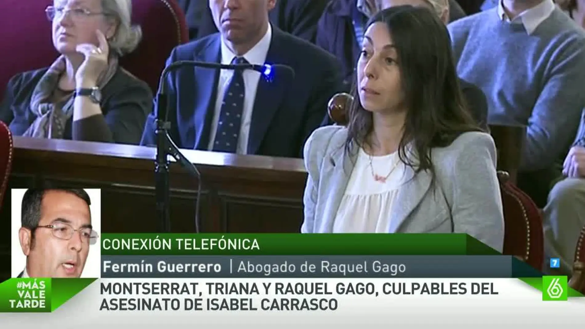 El abogado de Raquel Gago, en Más Vale Tarde