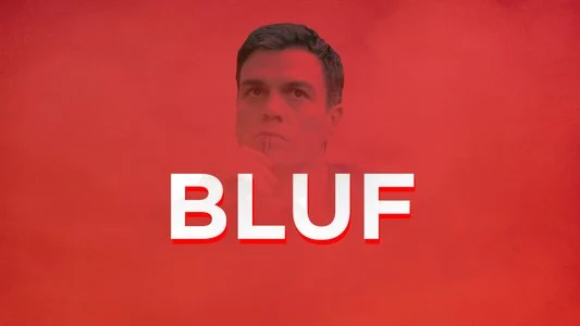 Pedro Sánchez bluf