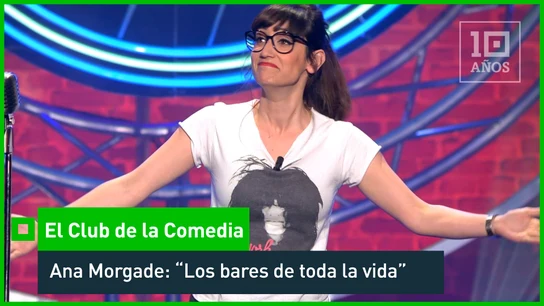 2010. Ana Morgade: El aire está lleno de comida La humorista habla en 'El Club de la Comedia' de cuestiones cotidianas que le gustan como, por ejemplo, los bares de toda la vida... esos que están en peligro de extinción, esos que no se ven. Ana Morgade explica que esos tipos de bares se reconocen por estar recubiertos por una pátina como de "grasica".