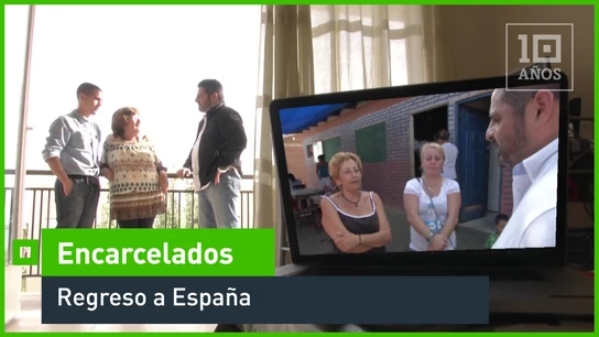 Regreso a España Encarcelados