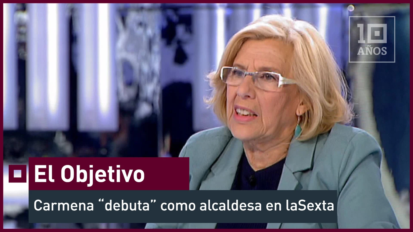 Manuela Carmena "debuta" como alcaldesa en laSexta El Objetivo