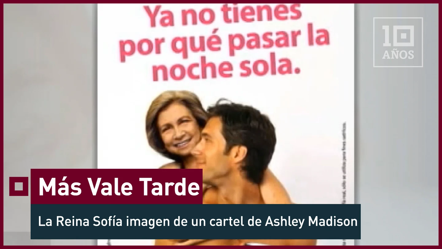 2012. La Reina Sofía, protagonista del cartel de una agencia de adulterios Ashley Madison no dudó en utilizar la imagen de la reina doña Sofía para anunciarse. Los tertulianos del programa 'Más Vale Tarde' comentan esta noticia.