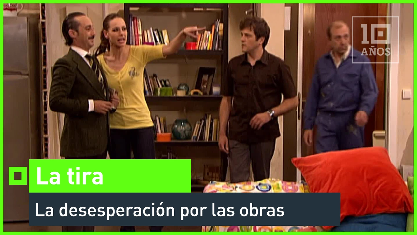 La desesperación por las obras La tira
