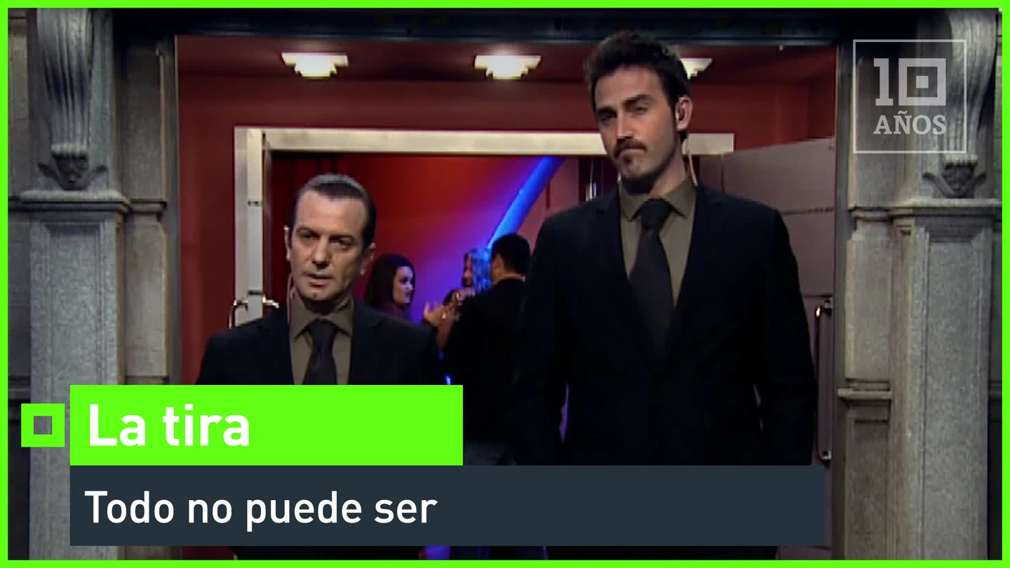 Todo no puede ser La tira