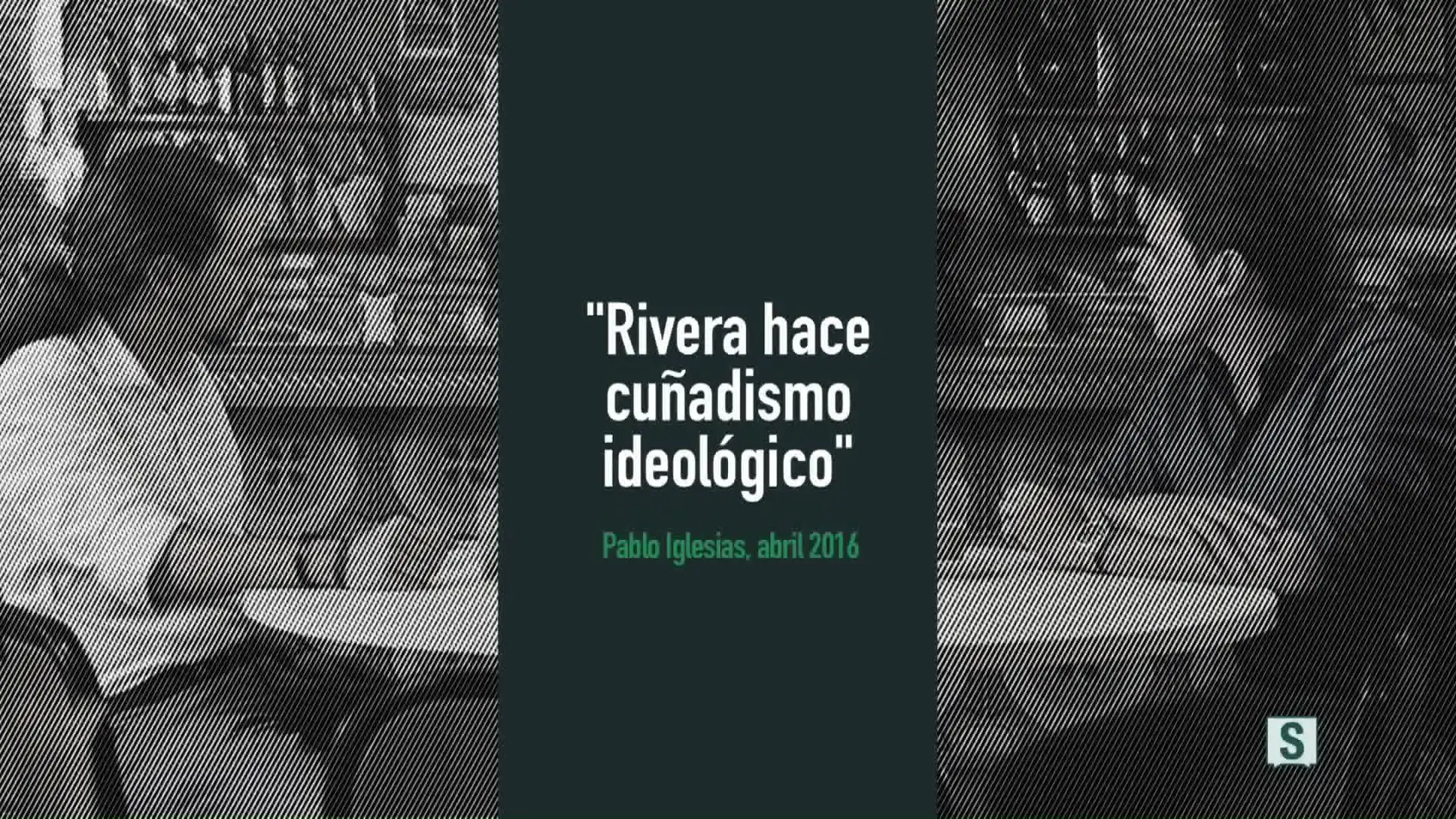 Cartón vídeo "Rivera hace cuñadismo ideológico"