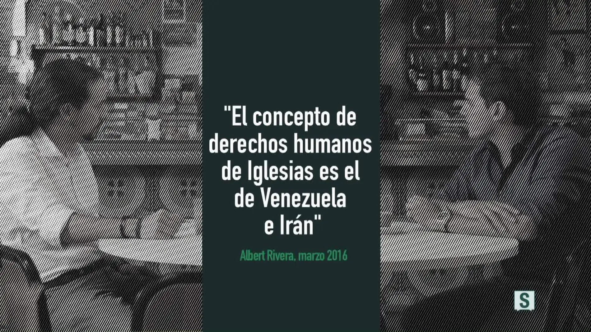 Cartón vídeo "El concepto de derechos humanos de Iglesias es el de Venezuela e Irán"