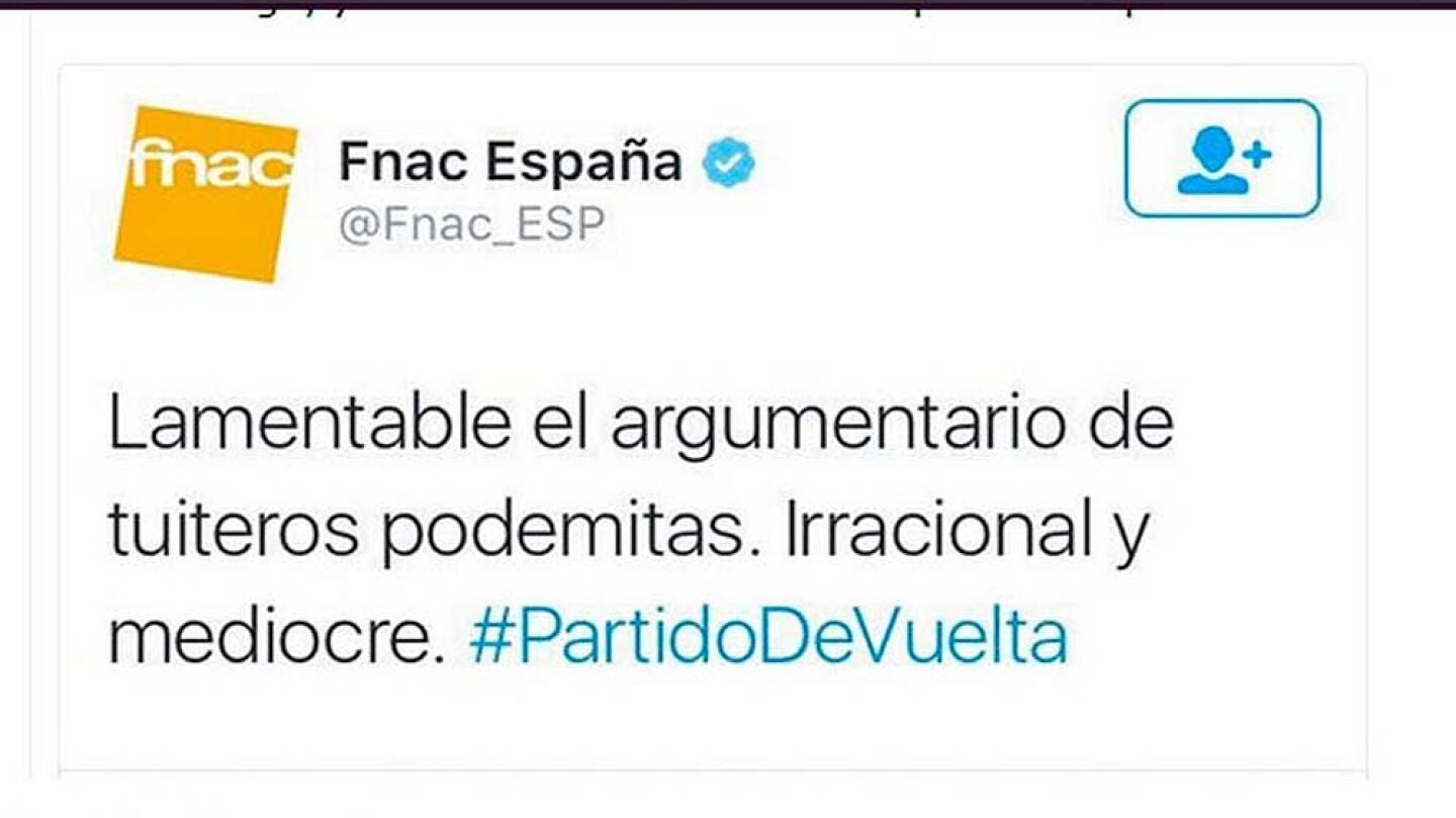 Fnac critica a Podemos en un tuit por error