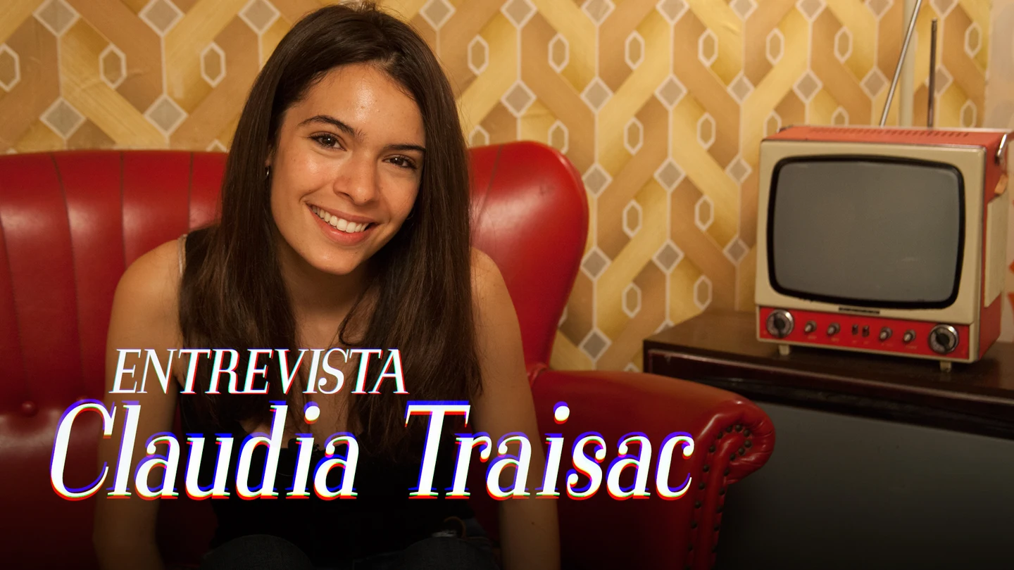 Entrevista Claudia Traisac Entrevista Claudia Traisac