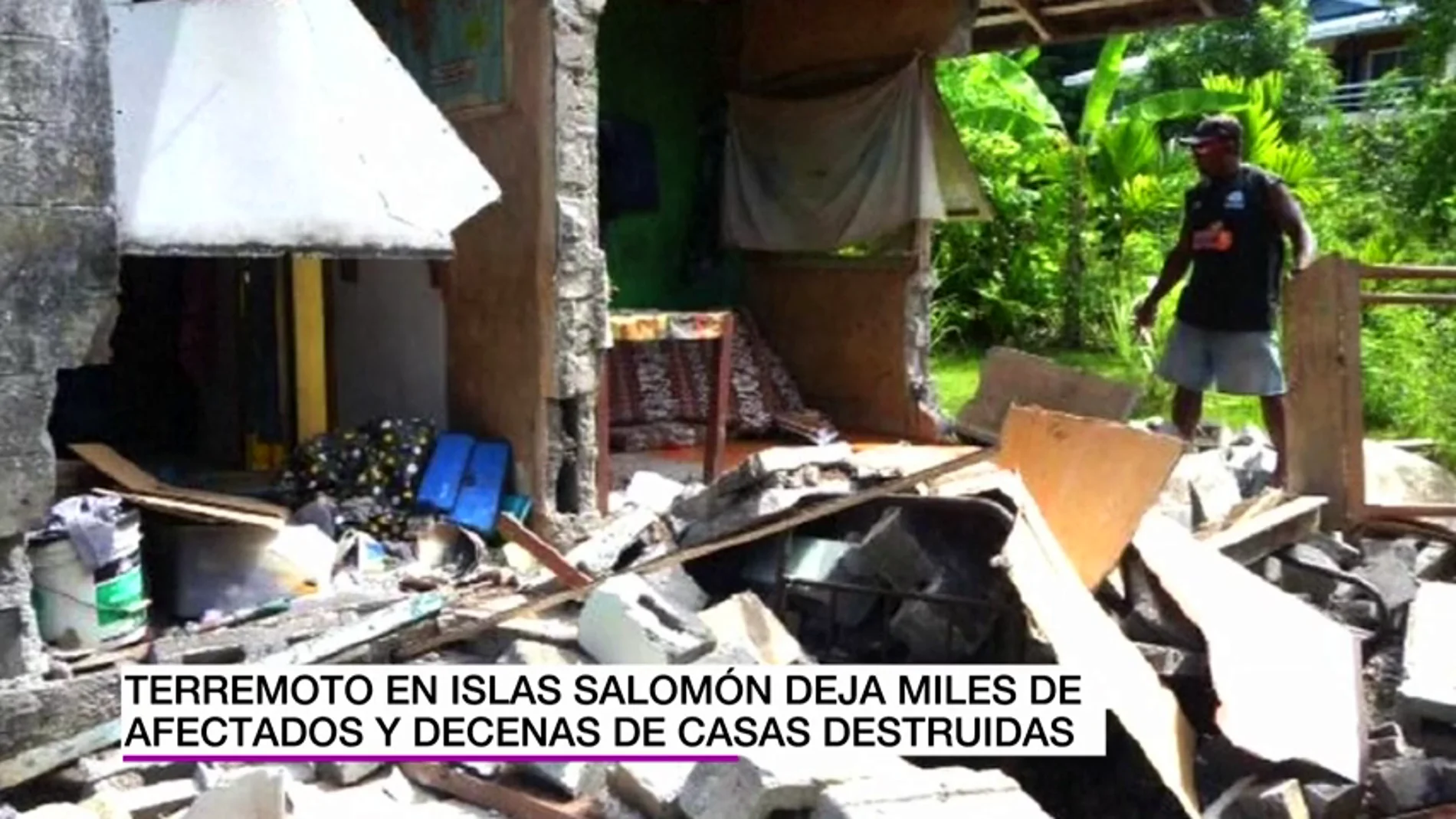 Frame 5.50239 de: Un terremoto de magnitud 7,8 en Islas Salomón destruye casas y deja miles de afectados