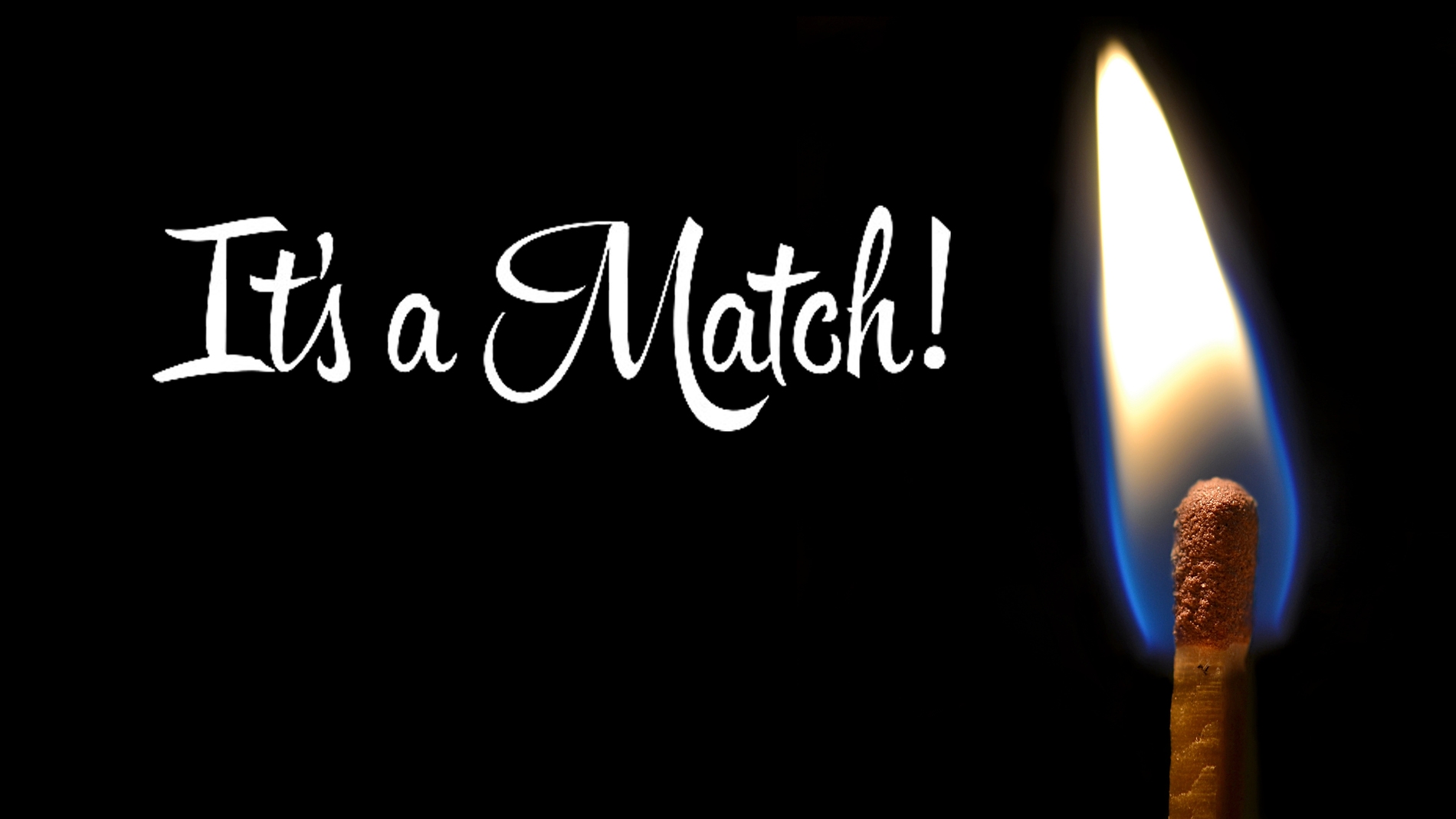 It´s a match