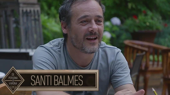 Santi Balmes - Pancho Varona, De persona a Varona De persona a Varona