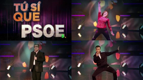 Tú sí que PSOE Tú sí que PSOE