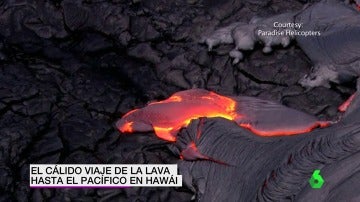 Frame 7.684529 de: El volcán 'Kilauea': el cálido viaje de la lava hasta el Pacífico en Hawaii 