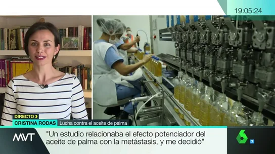 Frame 98.105575 de: Cristina lucha contra el aceite de palma: "Me diagnosticaron cáncer y ese aceite potencia la metástasis" Frame 98.105575 de: Cristina lucha contra el aceite de palma: "Me diagnosticaron cáncer y ese aceite potencia la metástasis"