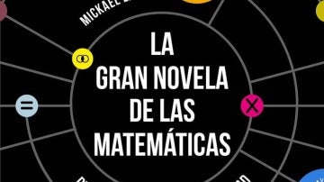 La gran novela de las matemáticas