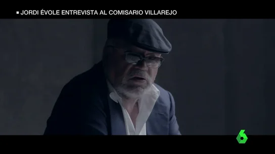 El comisario Villarejo en Salvados El comisario Villarejo en Salvados