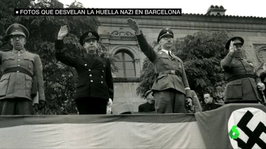 Estas son las im&aacute;genes que desvelan la huella nazi en Barcelona