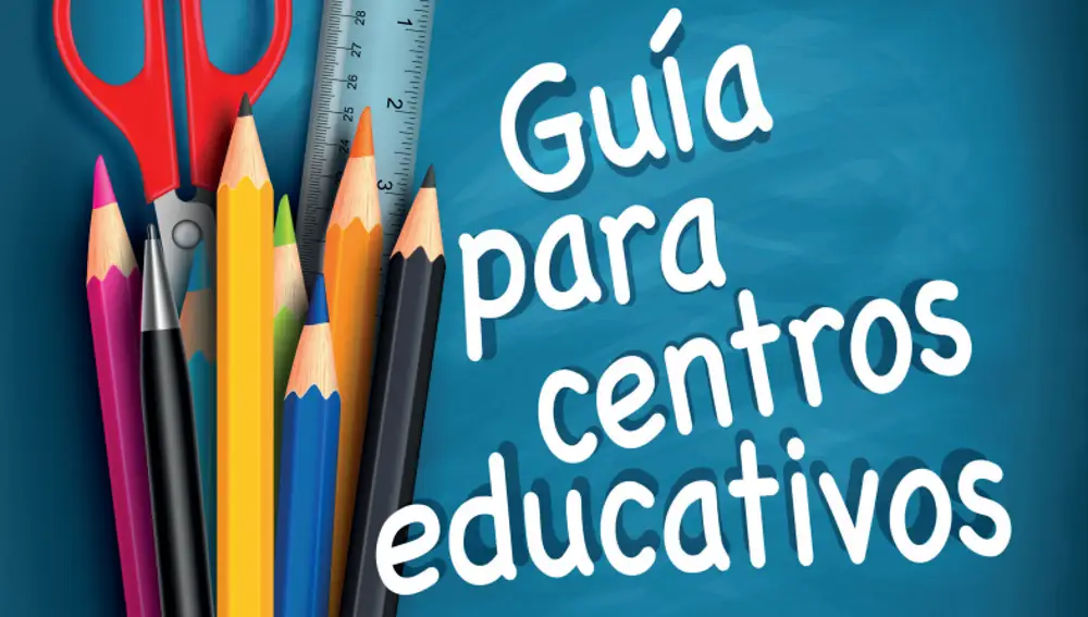 Guía para Centros Educativos