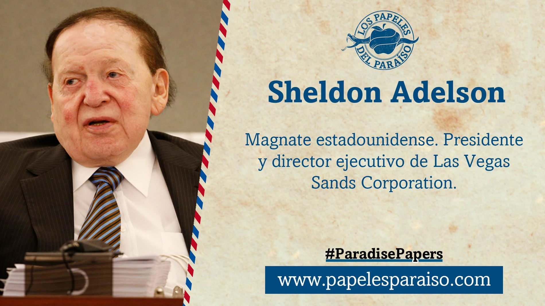 Sheldon Adelson, presidente de Las Vegas Sands Corporation