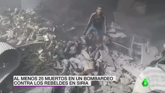 Al menos 25 muertos en un bombardeo en Siria Al menos 25 muertos en un bombardeo en Siria
