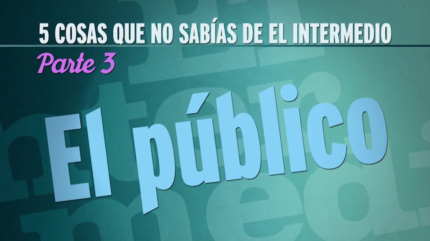 Cinco cosas que no sab&iacute;as de El Intermedio: parte 3 