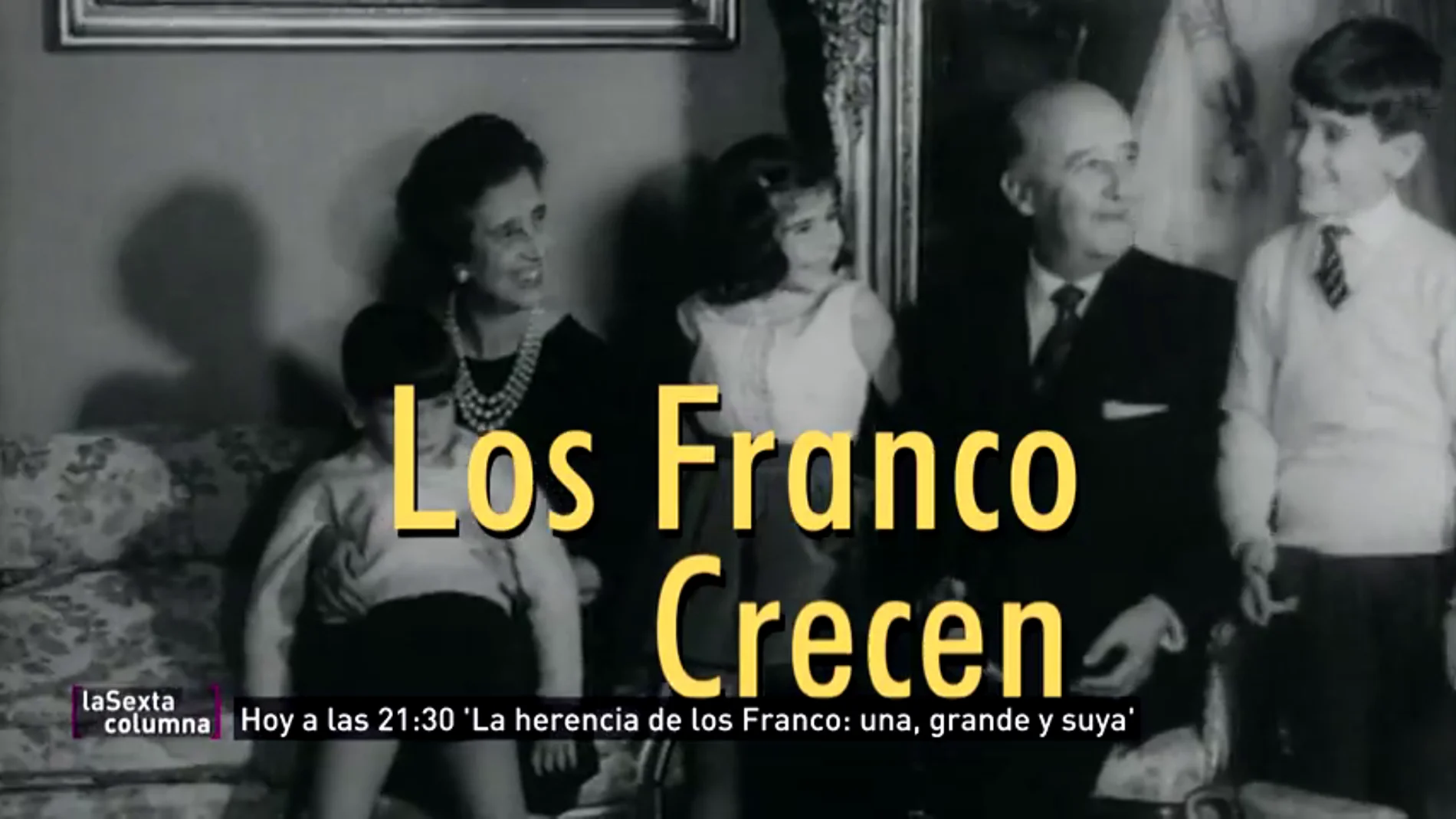 Carmencita, Merry, Cristóbal... o cómo encajar a la familia Franco en la cabecera de 'Los problemas crecen'