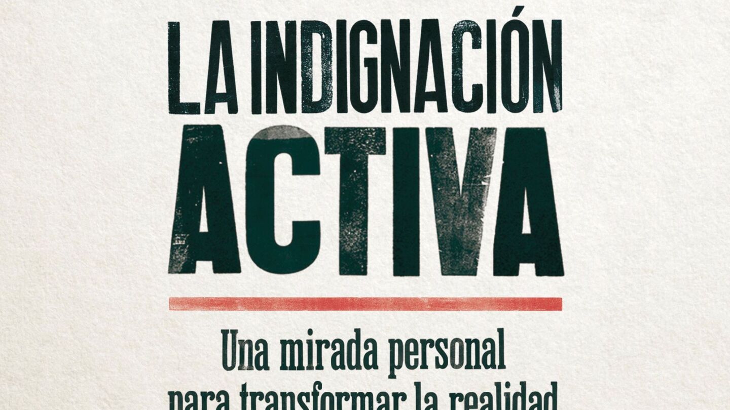 Portada del libro 'La indignaci&oacute;n activa', de Baltasar Garz&oacute;n