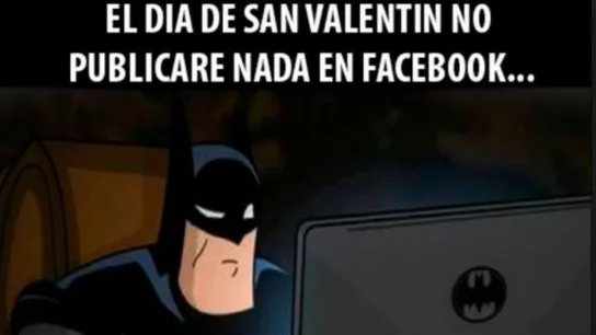 El 'meme' que demuestra que a Batman también le preocupa San Valentín El 'meme' que demuestra que a Batman también le preocupa San Valentín