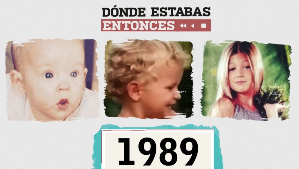 Test famosos Dónde estabas entonces 1989