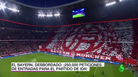 Expectación máxima en Múnich con el Real Madrid: el Bayern recibe 250.000 peticiones de entrada Expectación máxima en Múnich con el Real Madrid: el Bayern recibe 250.000 peticiones de entrada