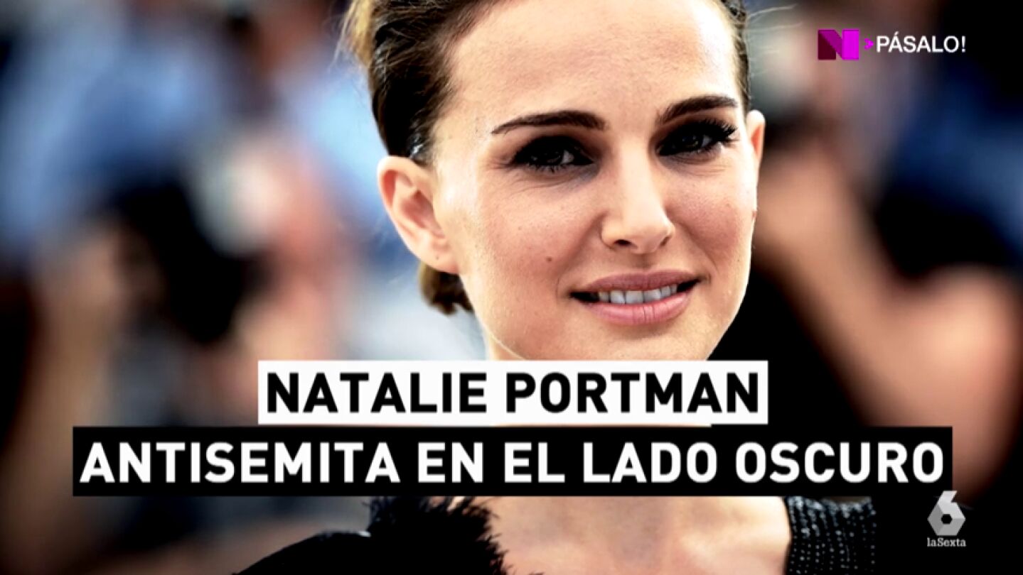 Natalie Portman: la enemiga n&uacute;mero 1 de Israel