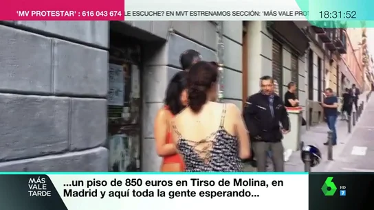 Castings multitudinarios en plena calle para alquilar un piso: la denuncia de una joven en Más Vale Protestar  Castings multitudinarios en plena calle para alquilar un piso: la denuncia de una joven en Más Vale Protestar