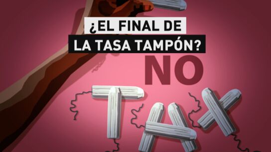 &iquest;El fin de la 'tasa tamp&oacute;n'?