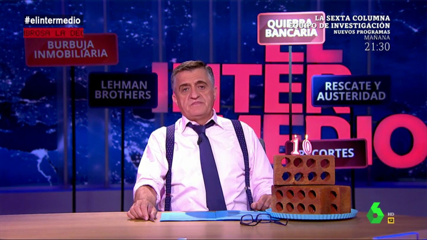 El Intermedio repasa los diez a&ntilde;os de crisis