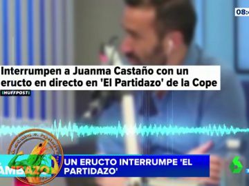 El increíble cabreo de Juanma Castaño al ser interrumpido por un eructo en pleno directo El increíble cabreo de Juanma Castaño al ser interrumpido por un eructo en pleno directo
