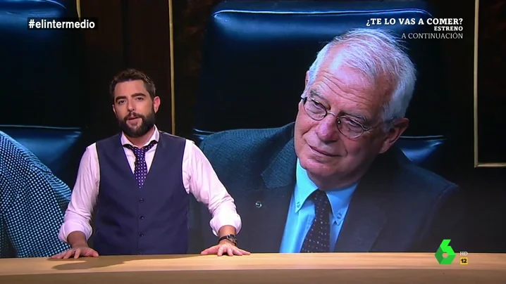 Dani Mateo analiza las intervenciones de Borrell: "Nadie le avisó de que para ese trabajo hay que hablar rápido. Es ministro, no presentador" Dani Mateo analiza las intervenciones de Borrell: "Nadie le avisó de que para ese trabajo hay que hablar rápido. Es ministro, no presentador"
