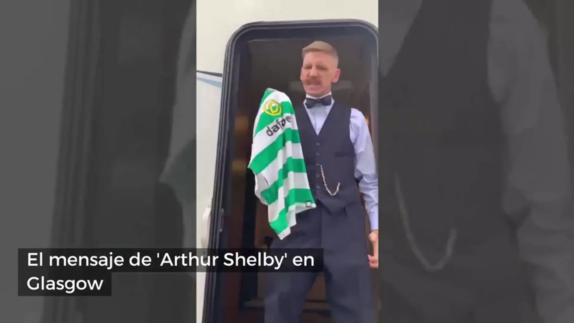 Mensaje de 'Arthur Shelby': "Glasgow es verde y blanco, por orden de los Peaky Blinders"