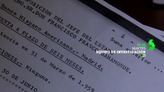 Equipo de Investigación saca a la luz las cuentas del dictador: 'Los papeles secretos de Franco', este martes en laSexta Equipo de Investigación saca a la luz las cuentas del dictador: 'Los papeles secretos de Franco', este martes en laSexta