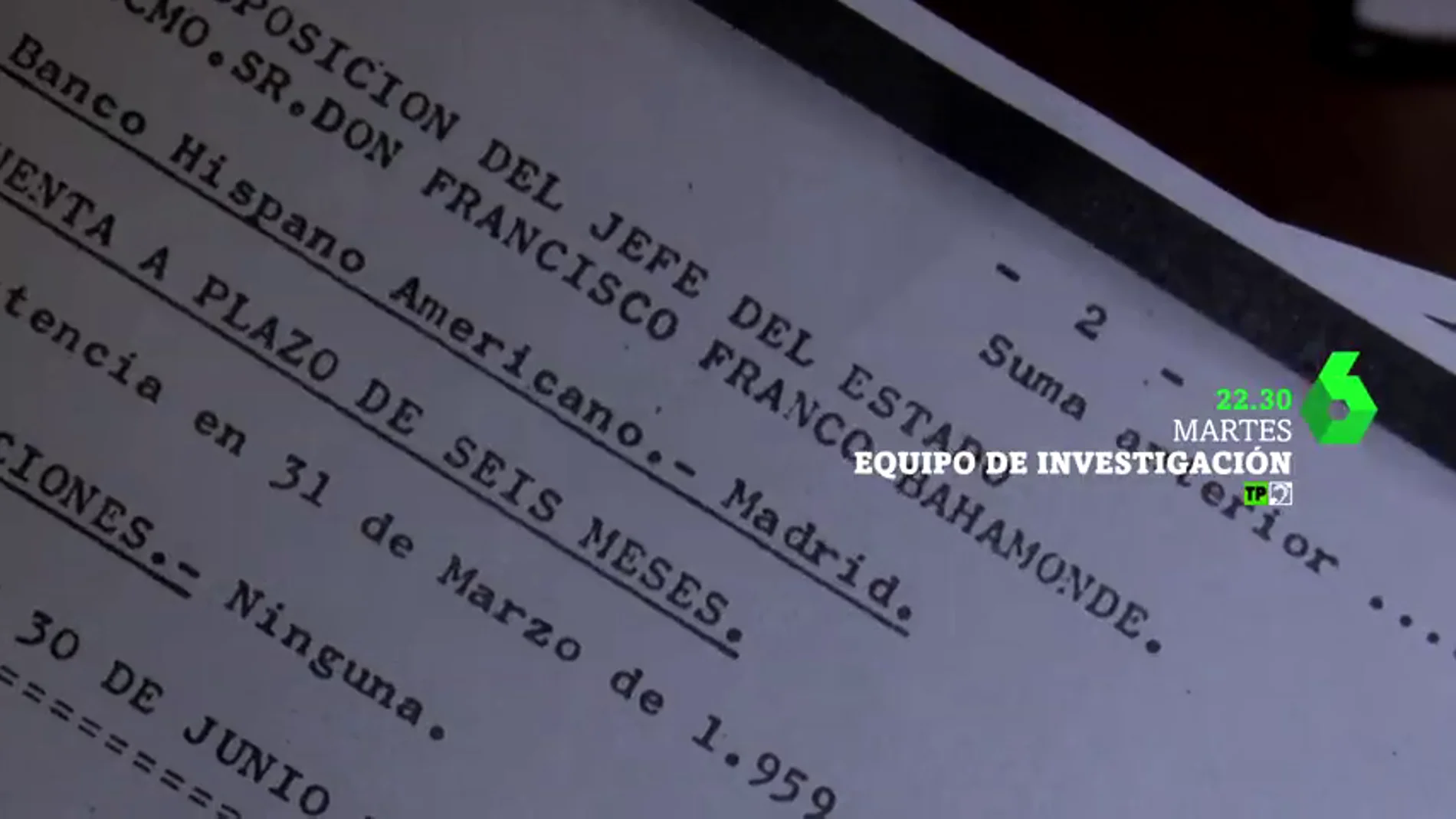 Equipo de Investigación saca a la luz las cuentas del dictador: 'Los papeles secretos de Franco', este martes en laSexta